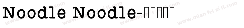 Noodle Noodle字体转换